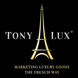 Tony Lux - Marketing Luxury Goods the French Way